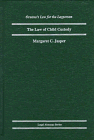 The Law of Child Custody (Oceana's Legal Almanac Series: Law for the Layperson) (9780379112375) by Jasper, Margaret C.