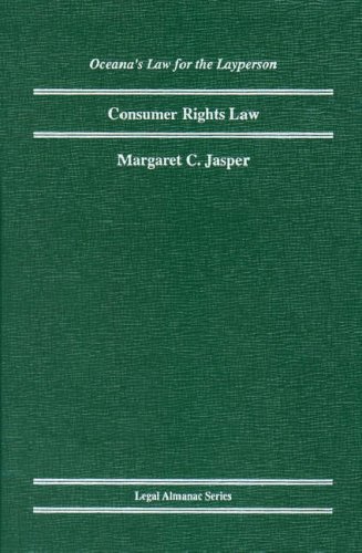 Consumer Rights Law (Legal Almanac Series) (9780379112450) by Jasper, Margaret