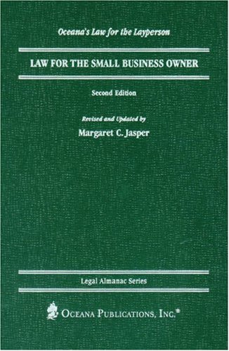 Imagen de archivo de Law for the Small Business Owner (Oceana's Legal Almanacs: Law for the Layperson) a la venta por Open Books