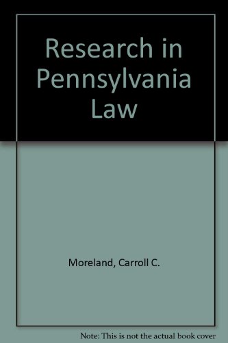 Research in Pennsylvania Law (9780379116519) by Moreland, Carroll C.; Surrency, Erwin C.