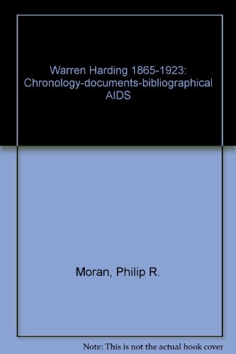 Beispielbild fr Warren G. Harding, 1865-1923: Chronology, Documents, Bibliographical AIDS zum Verkauf von ThriftBooks-Atlanta