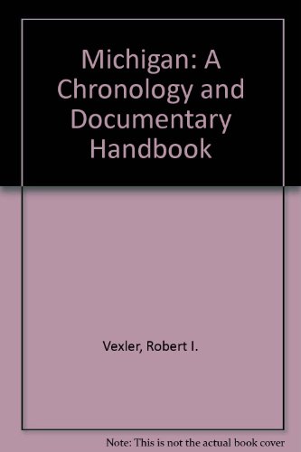 9780379161472: Michigan: A Chronology and Documentary Handbook