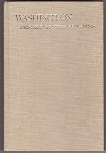 9780379161724: Washington: A Chronology and Documentary Handbook