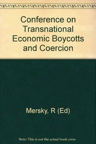 9780379203363: Conference on Transnational Economic Boycotts and Coercion, February 19-20, 1976, University of Texas Law School (Materials)