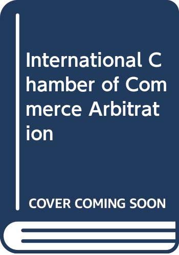 9780379208795: International Chamber of Commerce Arbitration