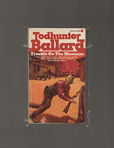 Stock image for Trouble on the Massacre for sale by Better World Books