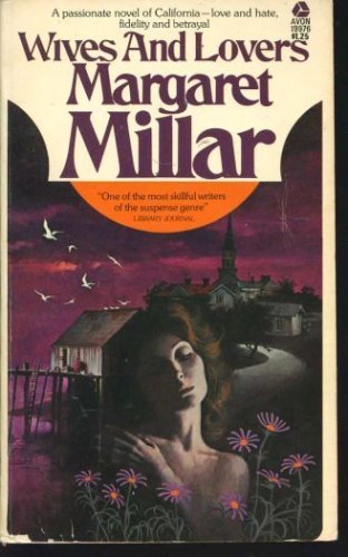 Wives and Lovers - Millar, Margaret