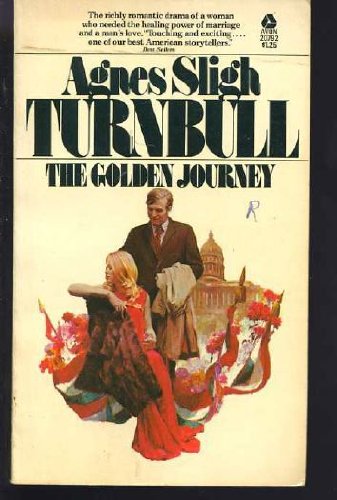 The Golden Journey (9780380001545) by Agnes Sligh Turnbull