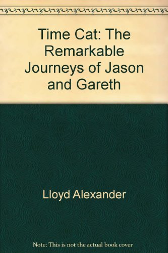 Stock image for Time Cat: The Remarkable Journeys of Jason and Gareth for sale by Wonder Book