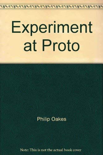 Imagen de archivo de Experiment at Proto a la venta por Half Price Books Inc.