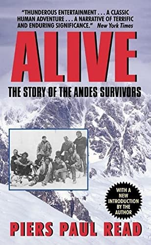 Beispielbild fr Alive: The Story of the Andes Survivors zum Verkauf von Reliant Bookstore