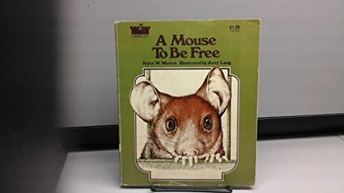 Imagen de archivo de A Mouse to Be Free a la venta por Books of the Smoky Mountains