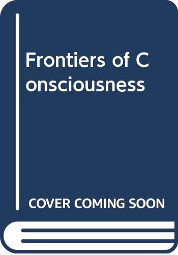 9780380003938: Frontiers of Consciousness