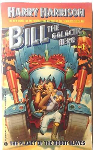 9780380003952: Bill the Galactic Hero, Vol. 1