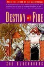 Stock image for Destiny of Fire for sale by ThriftBooks-Atlanta