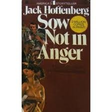 Stock image for Sow Not in Anger for sale by ThriftBooks-Atlanta
