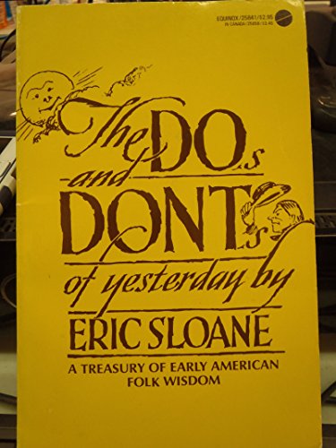 Stock image for Dos and Donts of Yesterday: A Treasury of Early American Folk Wisdom for sale by Village Booksmith