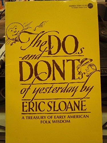 9780380004294: The Do's and Don'ts of yesteryear: A treasury of early American folk wisdom