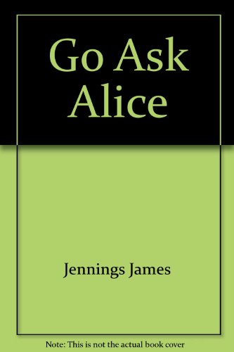 9780380005321: Go Ask Alice