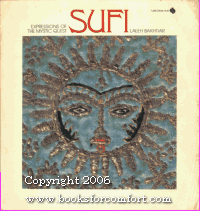 Imagen de archivo de SUFI: Expressions of the Mystic Quest. a la venta por Visible Voice Books