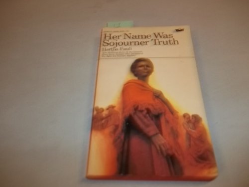 Imagen de archivo de Her Name Was Sojourner Truth a la venta por ThriftBooks-Atlanta