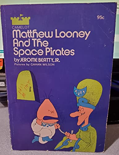 Stock image for Matthew Looney and the Space Pirates for sale by Books Unplugged