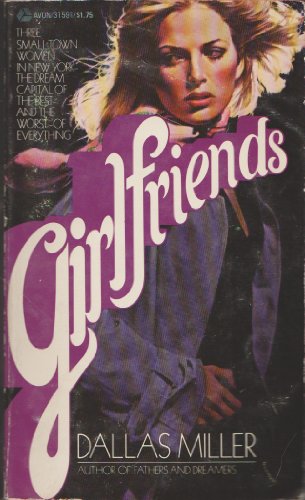 Girlfriends (9780380008902) by Miller, Dallas