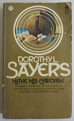Stock image for Have His Carcase : Lord Peter Wimsey Mystery for sale by Better World Books