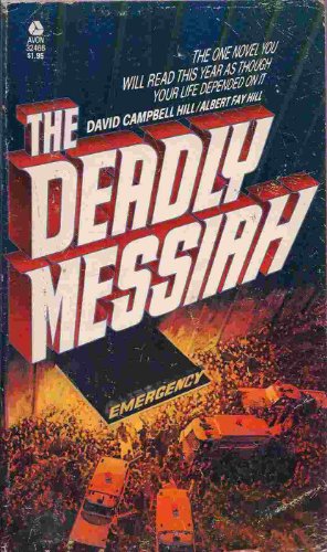 Beispielbild fr The Deadly Messiah zum Verkauf von Better World Books