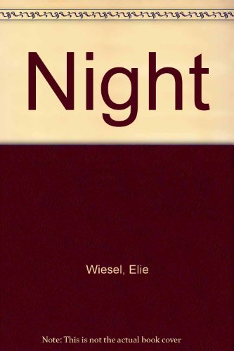 Why did Elie Wiesel title his book 