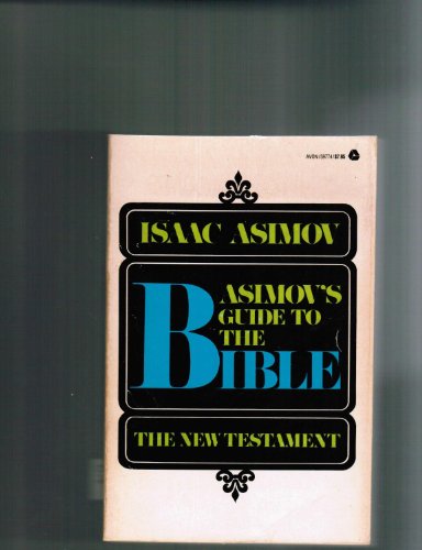 Stock image for Asimov's Guide to the Bible, Vol. 2: The New Testament for sale by Isle of Books