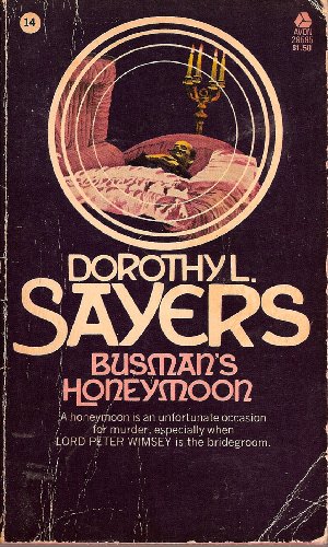 Imagen de archivo de Busman's Honeymoon: a Lord Peter Wimsey Novel a la venta por OddReads