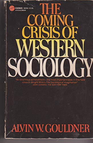 Imagen de archivo de Coming Crisis of Western Sociology a la venta por ThriftBooks-Dallas