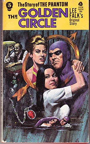 The Golden Circle (The Story of the Phantom) (9780380012251) by Shaw, Frank S.; Lee Falk