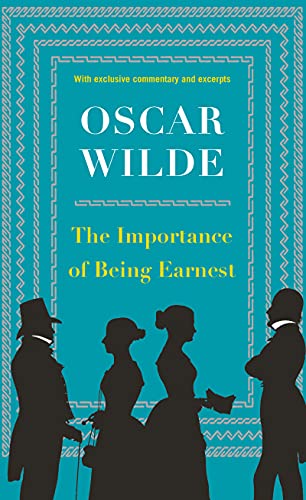 Stock image for The Importance of Being Earnest (An Authoritative Text Edition of a Great Play) for sale by Hedgehog's Whimsey BOOKS etc.