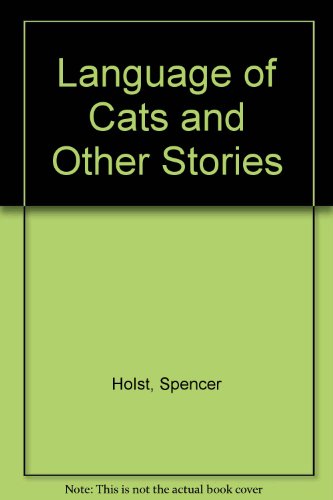 Beispielbild fr Language of Cats and Other Stories zum Verkauf von Magus Books Seattle