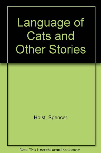 Imagen de archivo de Language of Cats and Other Stories a la venta por Magus Books Seattle