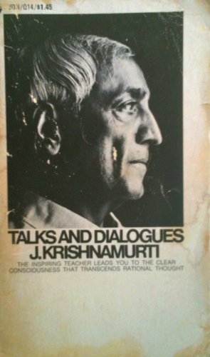 Beispielbild fr Talks and Dialogues J. Krishnamurti zum Verkauf von Front Cover Books