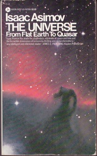 Imagen de archivo de Universe from Flat Earth to Quasar a la venta por Half Price Books Inc.