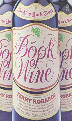 Stock image for The New York Times Book of Wine for sale by J. Lawton, Booksellers