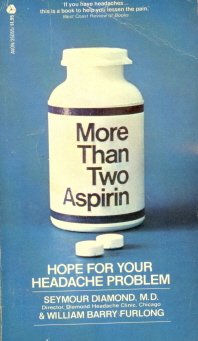 Beispielbild fr More than two aspirin: Hope for your headache problem zum Verkauf von Wonder Book