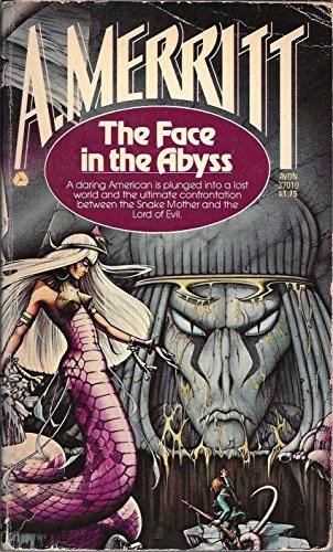 THE FACE IN THE ABYSS - Merritt, A.