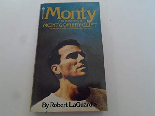 Stock image for Monty: A Biography of Montgomery Clift for sale by SecondSale