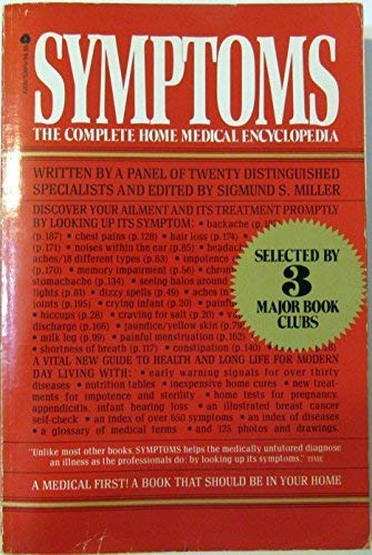 Symptoms: The Complete Home Medical Encyclopedia (9780380018963) by Miller, Sigmund S.