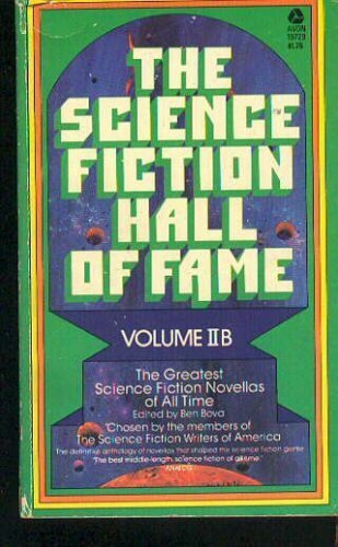 The Science Fiction Hall of Fame Vol. 2B (9780380197293) by Ben Bova