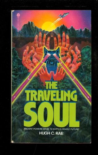 The Traveling Soul (9780380365173) by Hugh C. Rae