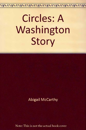 9780380393053: Circles: A Washington Story