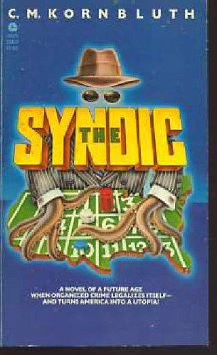Imagen de archivo de The Syndic a la venta por Half Price Books Inc.