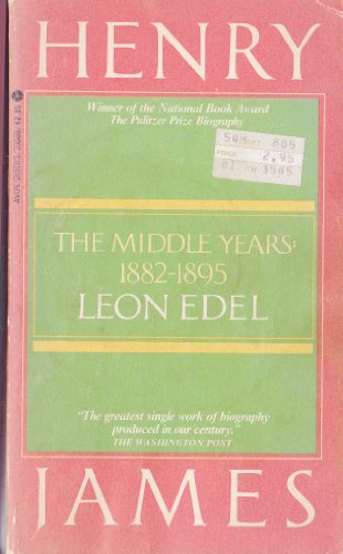 Stock image for Henry James: The Middle Years, 1881-95 for sale by HPB-Diamond