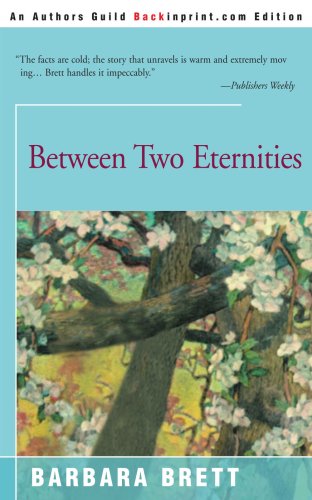 Stock image for Between Two Eternities for sale by The Book House, Inc.  - St. Louis